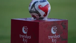 Trendyol 1. Lig 2026-2027 Fikstürü Çekildi: Yeni Sezon Heyecanı Başlıyor